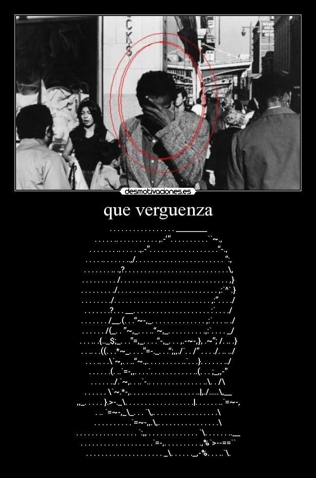 que verguenza -