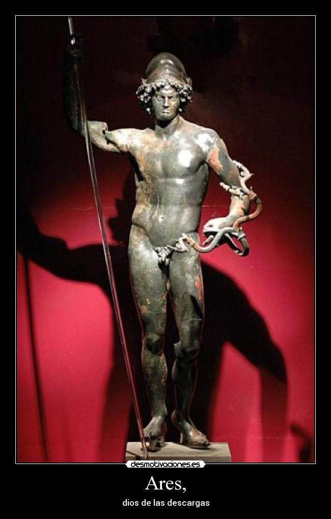 Ares, - dios de las descargas