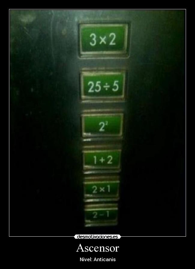 Ascensor - Nivel: Anticanis