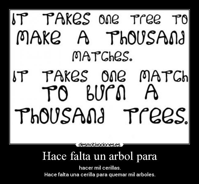 Hace falta un arbol para -