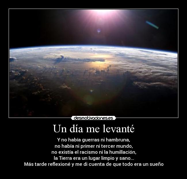 Un día me levanté - 