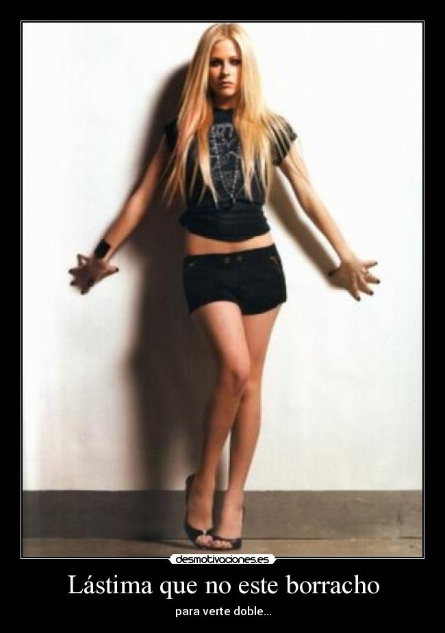 Lástima que no este borracho -