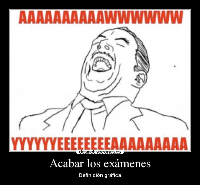 Acabar los exámenes - Definición gráfica