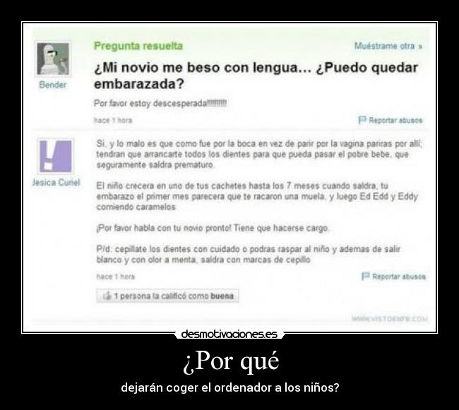 ¿Por qué - dejarán coger el ordenador a los niños?