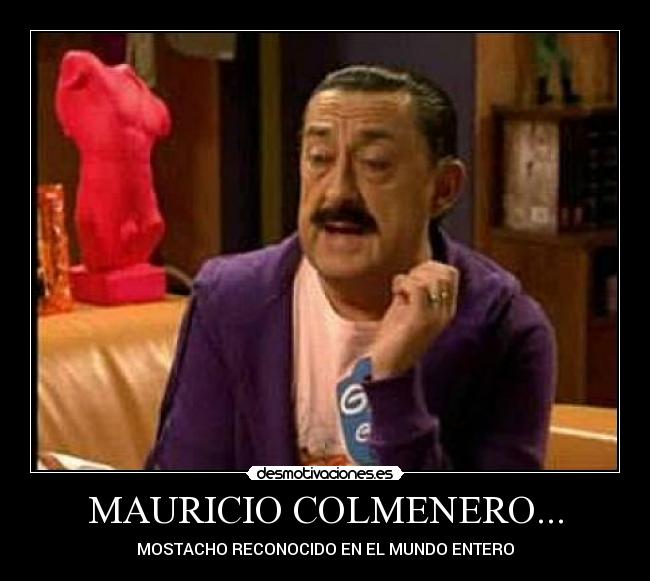 MAURICIO COLMENERO... - 