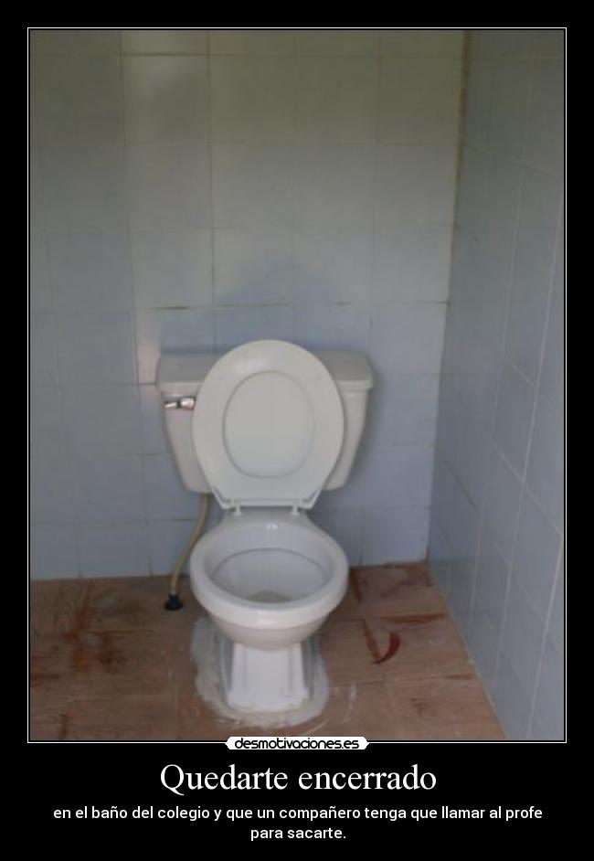 Quedarte encerrado -