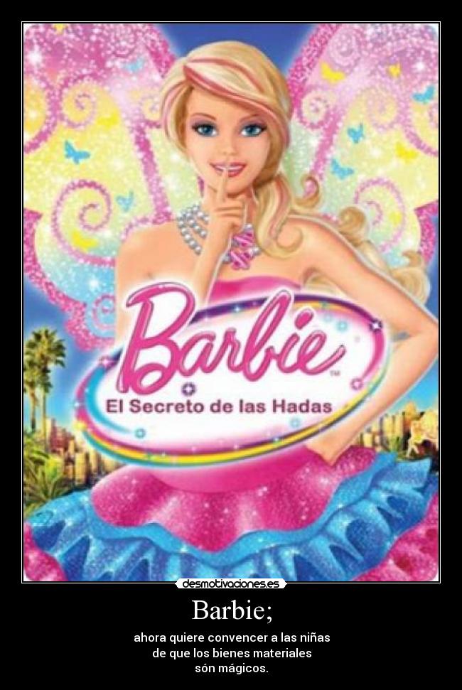 Barbie; -