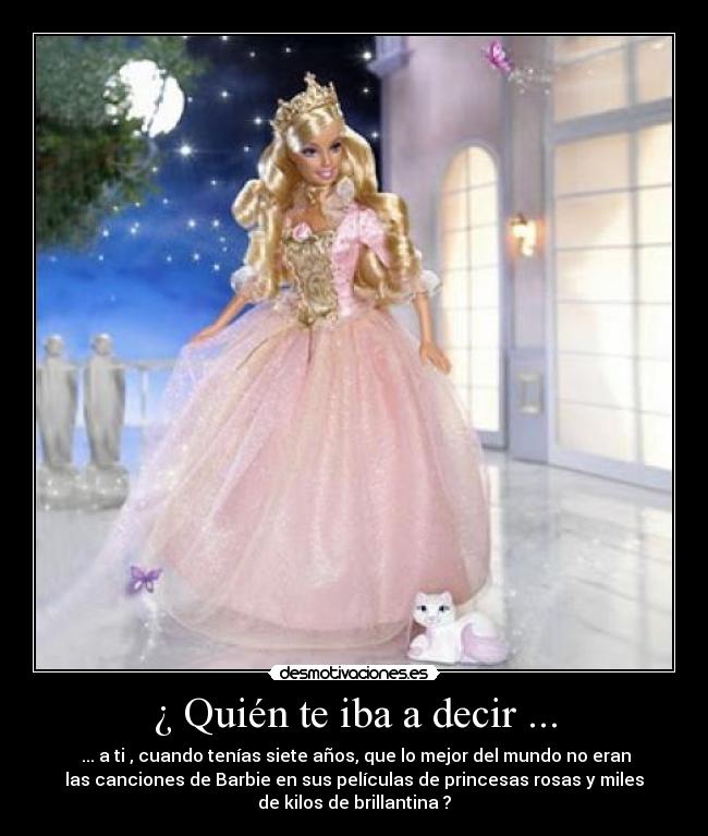 ¿ Quién te iba a decir ... -