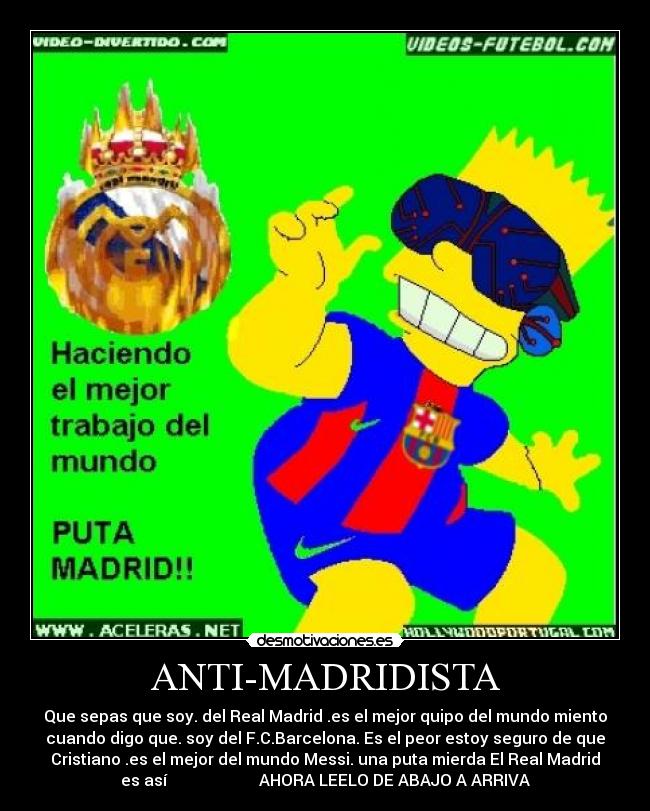 ANTI-MADRIDISTA -