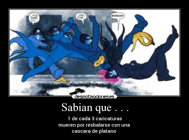 carteles sabian que de cada cada caricaturas mueren por tropesarce con cascara de plat desmotivaciones