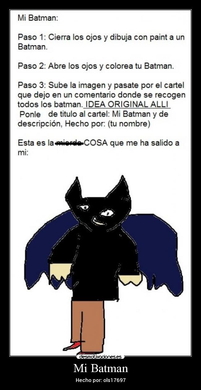 Mi Batman - Hecho por: ols17697