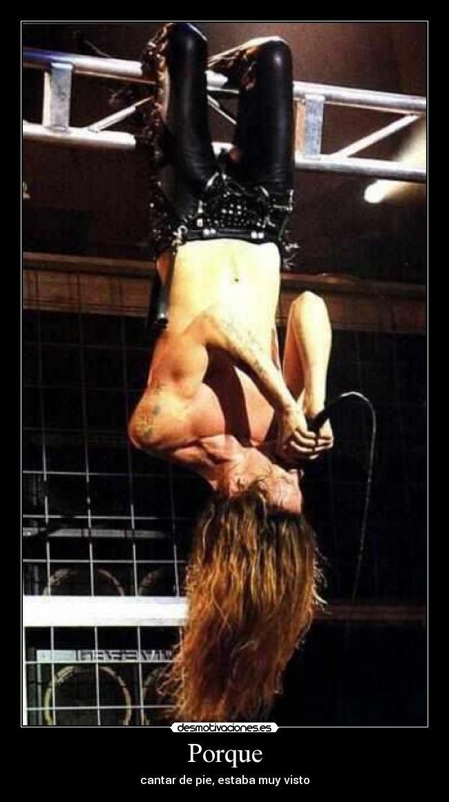 Porque - cantar de pie, estaba muy visto