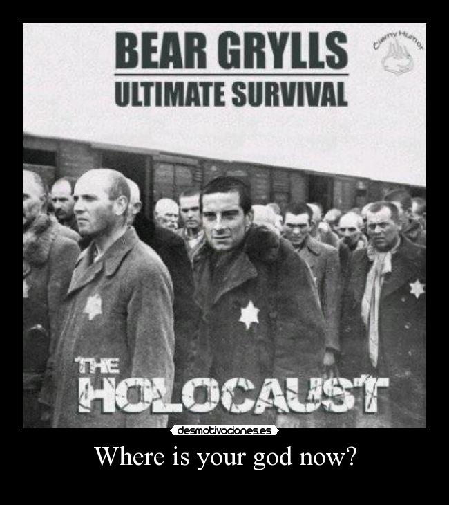 Where is your god now? -