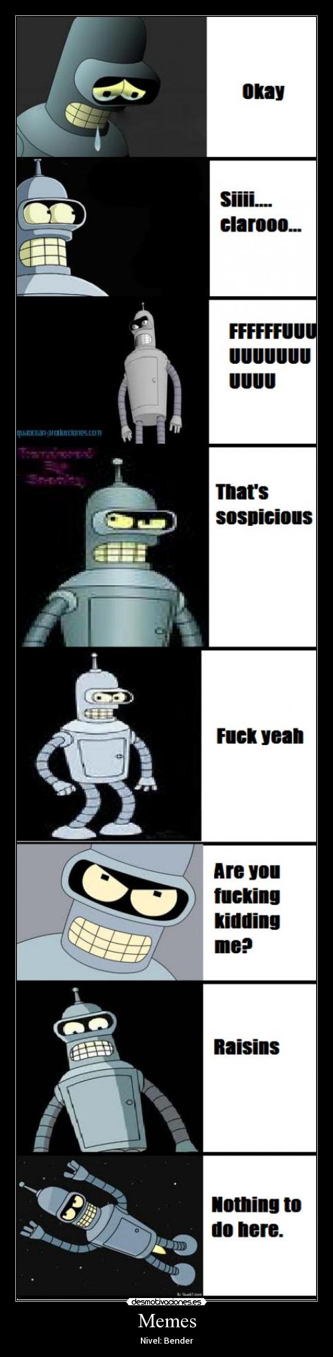 Memes - Nivel: Bender