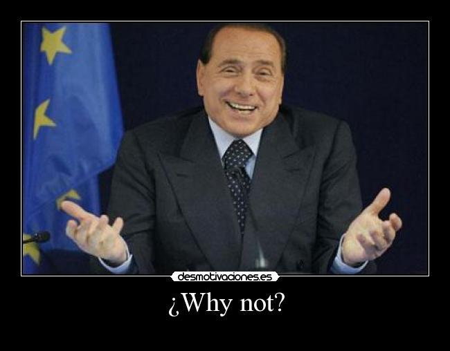 ¿Why not? - 