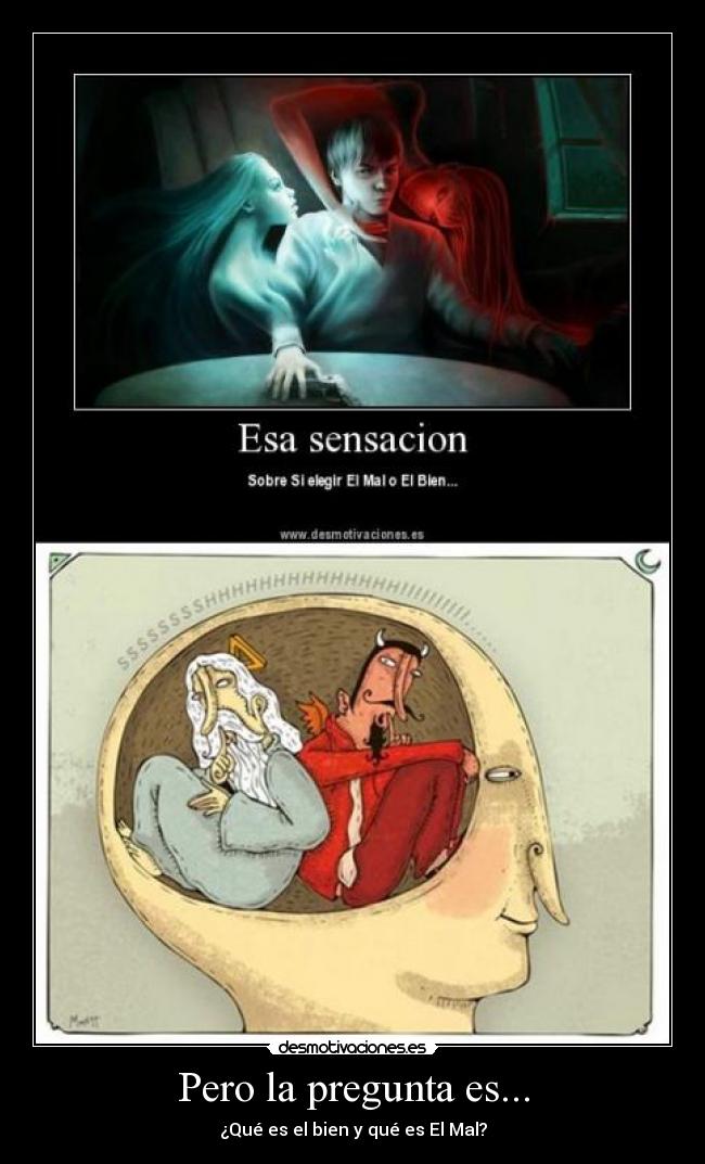 Pero la pregunta es... -