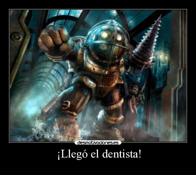 ¡Llegó el dentista! - 