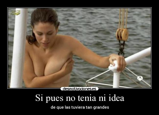 Si pues no tenia ni idea -