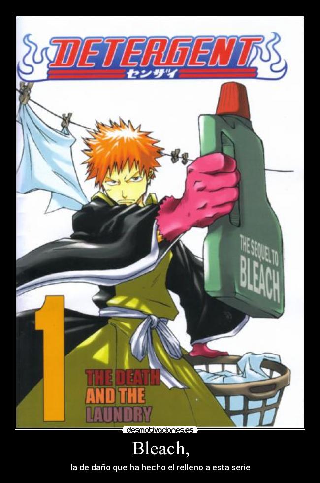 Bleach, - la de daño que ha hecho el relleno a esta serie