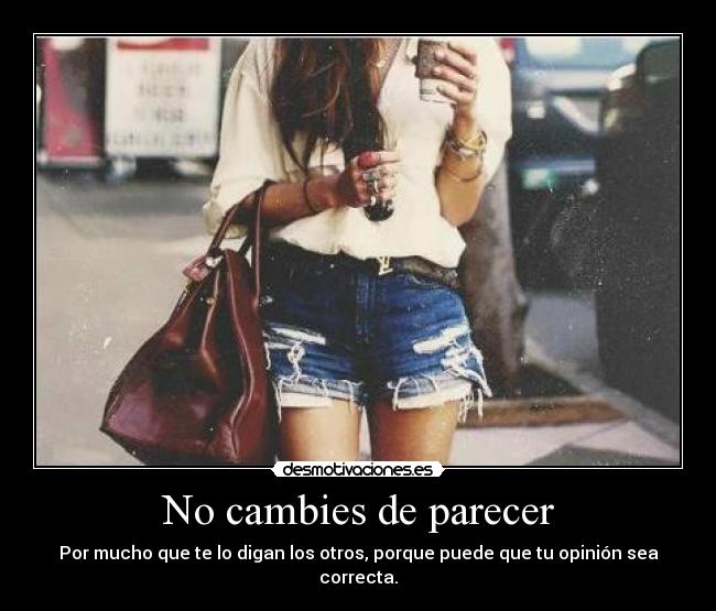 No cambies de parecer - 