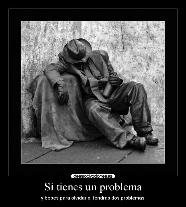 Si tienes un problema -