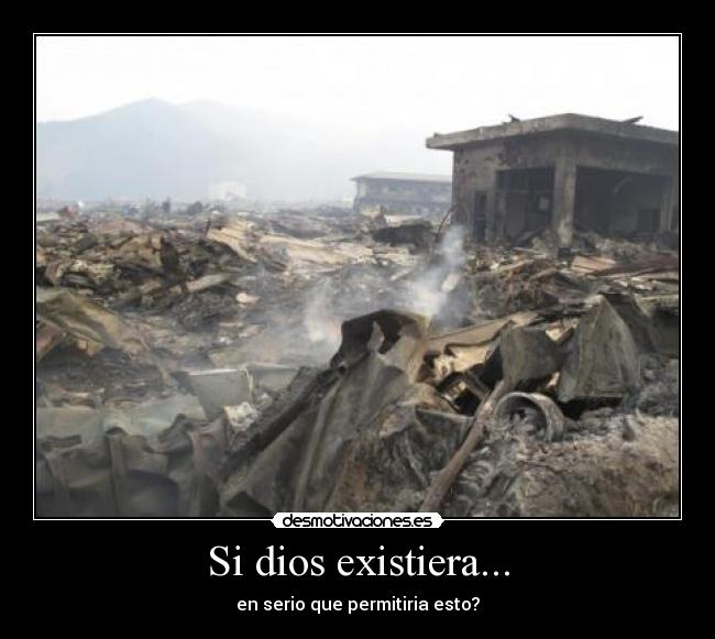 Si dios existiera... -