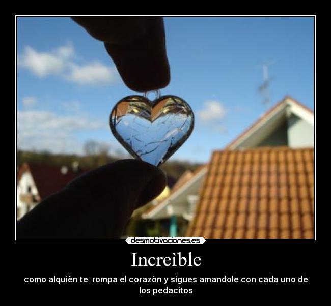 Increìble -
