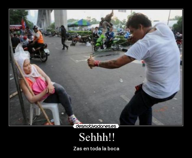Sehhh!! - Zas en toda la boca
