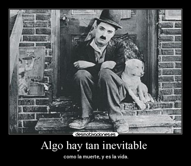 Algo hay tan inevitable  - 