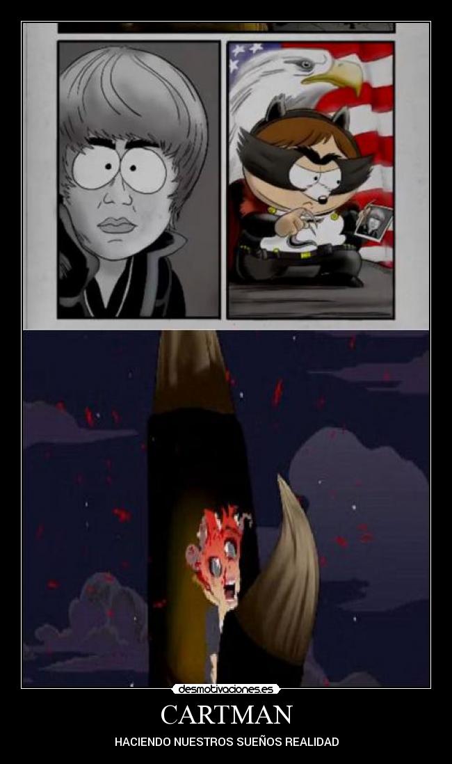 CARTMAN - HACIENDO NUESTROS SUEÑOS REALIDAD