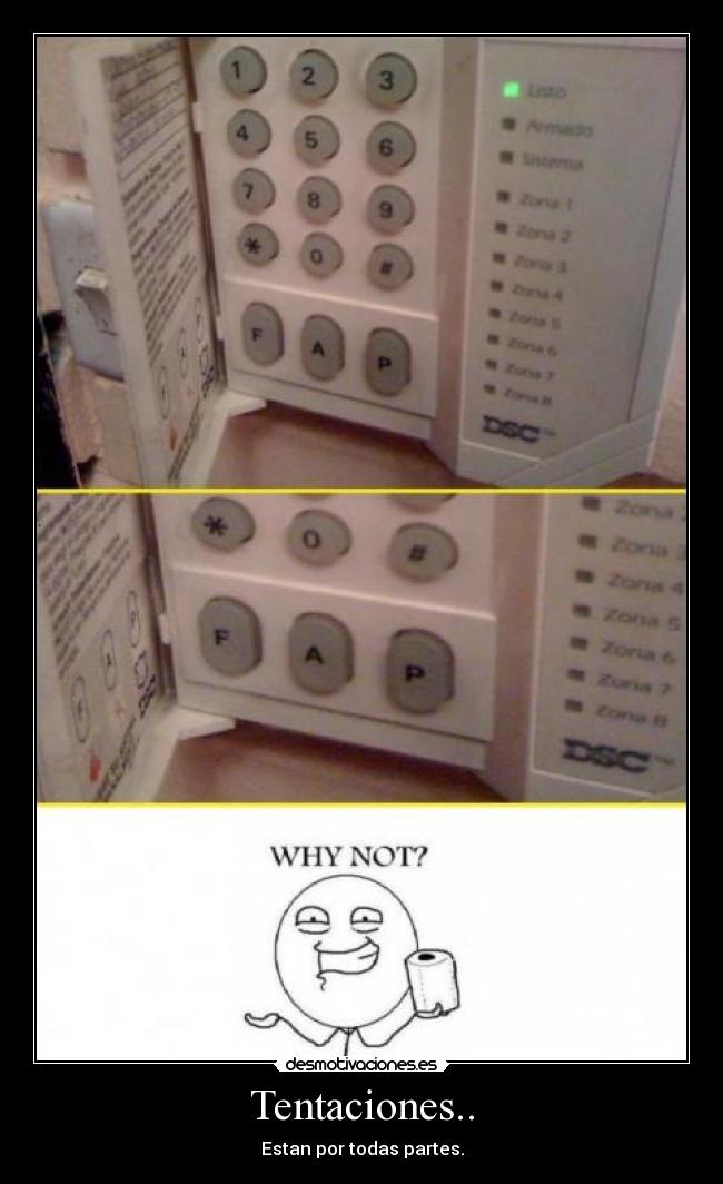 Tentaciones.. - Estan por todas partes.