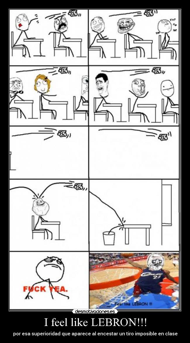 I feel like LEBRON!!! -