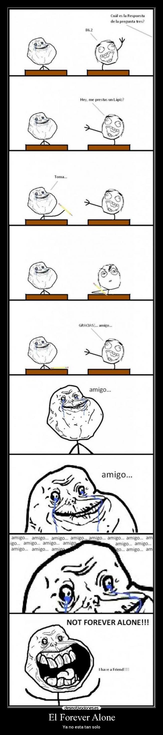 El Forever Alone - Ya no esta tan solo