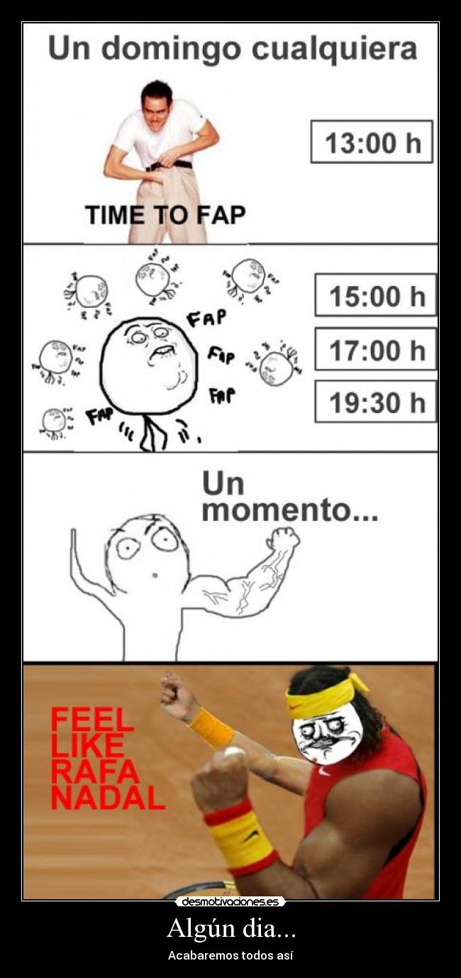 Algún dia... - Acabaremos todos así