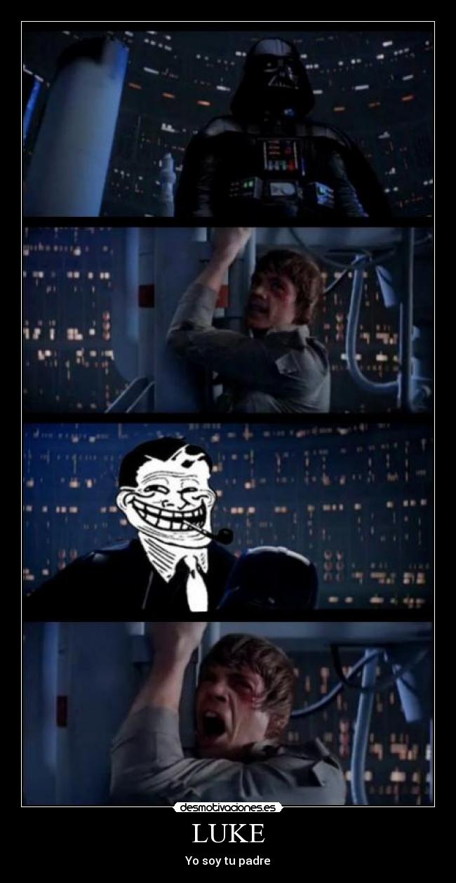 LUKE - Yo soy tu padre