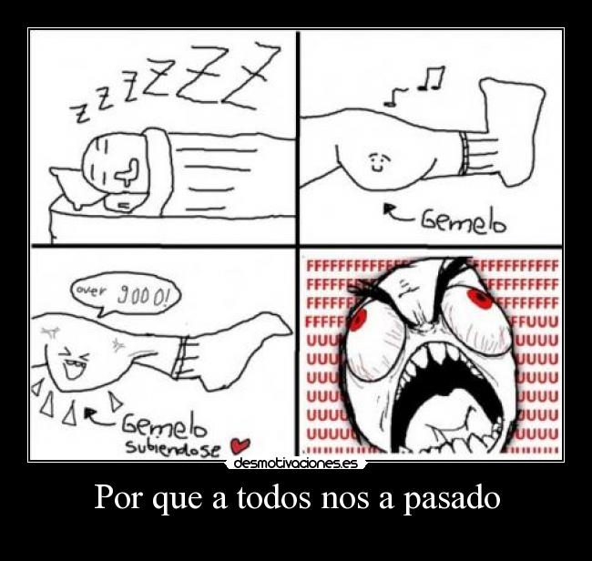 Por que a todos nos a pasado - 