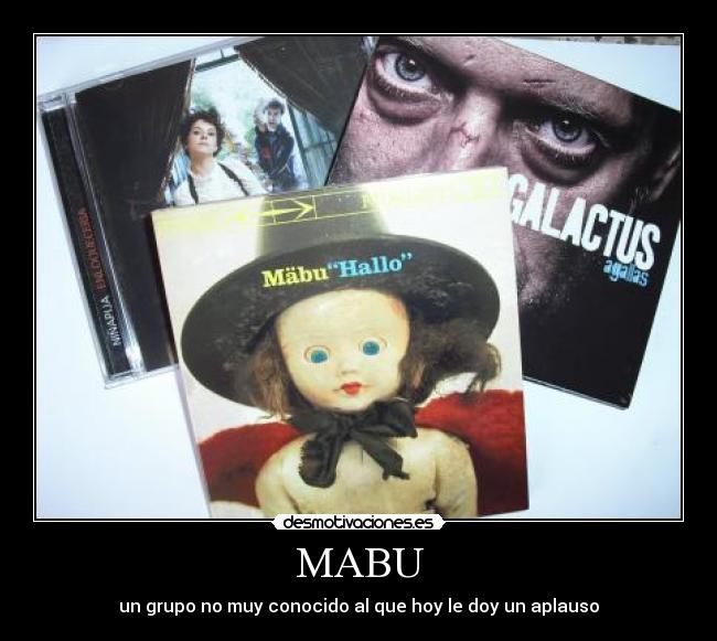 MABU - un grupo no muy conocido al que hoy le doy un aplauso