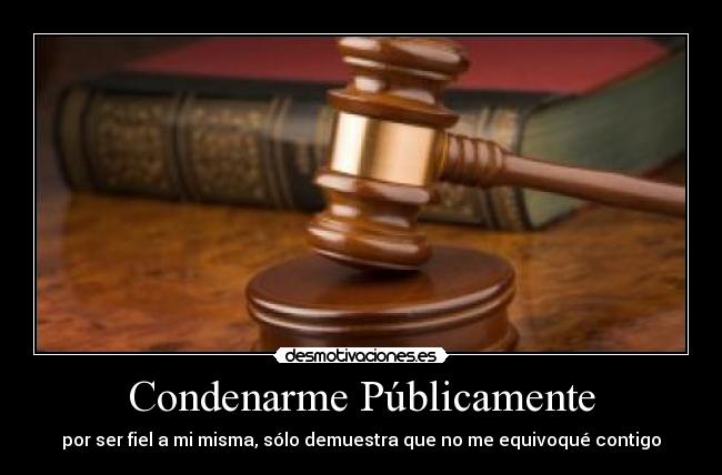 Condenarme Públicamente - 