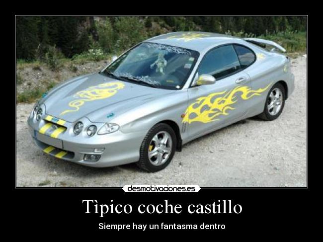 Tìpico coche castillo - Siempre hay un fantasma dentro