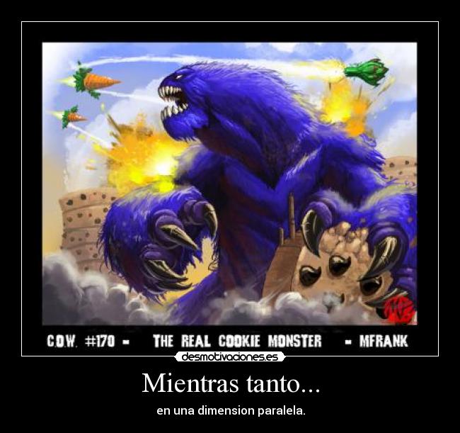 Mientras tanto... - en una dimension paralela.