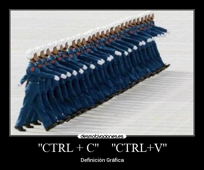 CTRL + C CTRL+V -