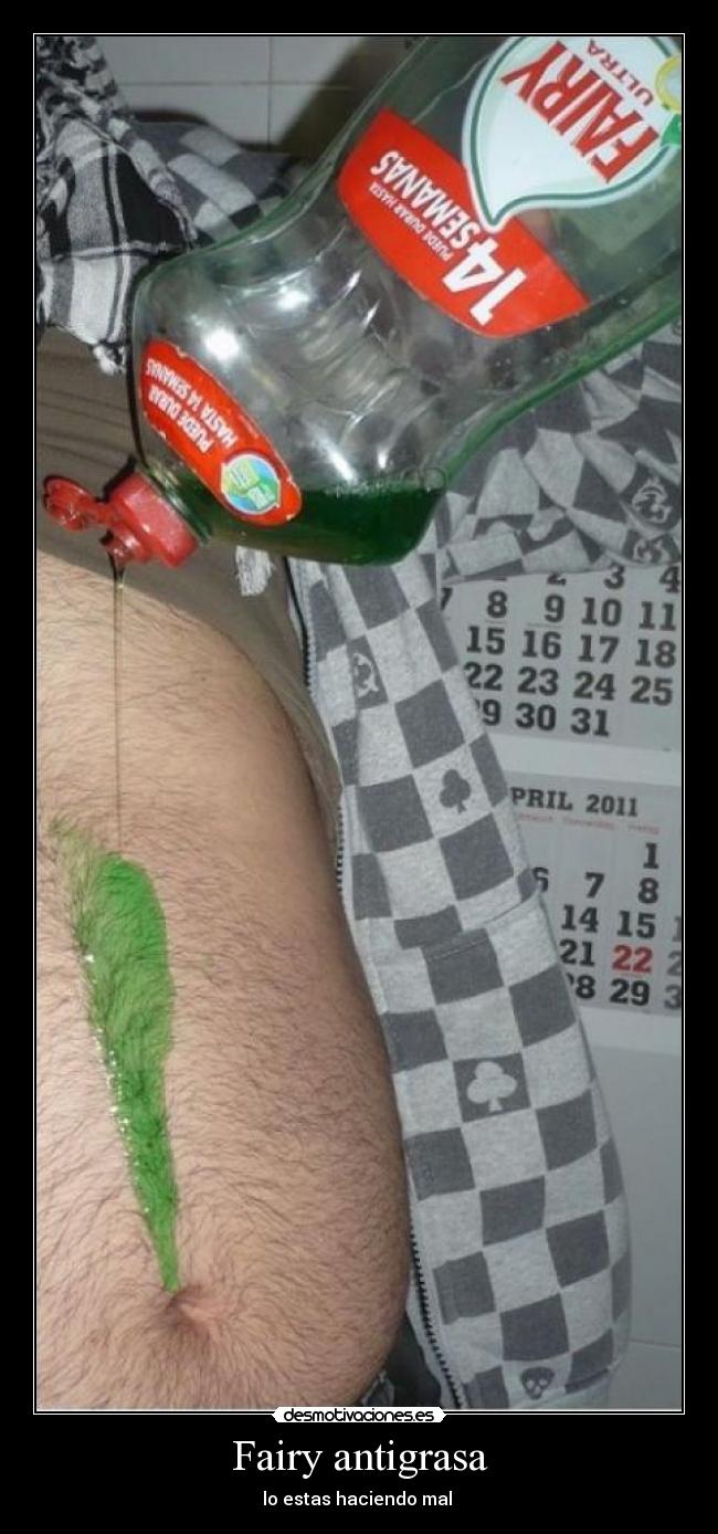 Fairy antigrasa - lo estas haciendo mal