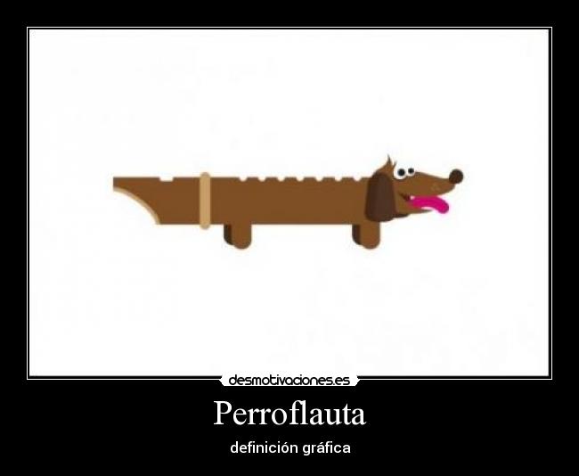Perroflauta - definición gráfica