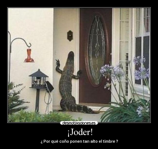 ¡Joder! -