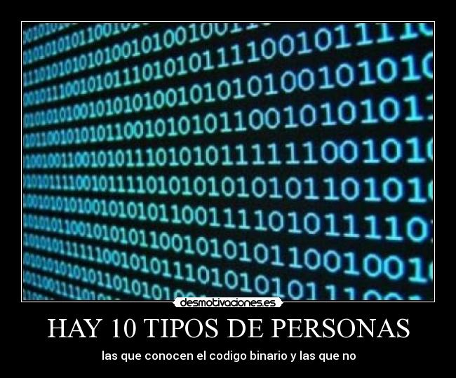 HAY 10 TIPOS DE PERSONAS - 