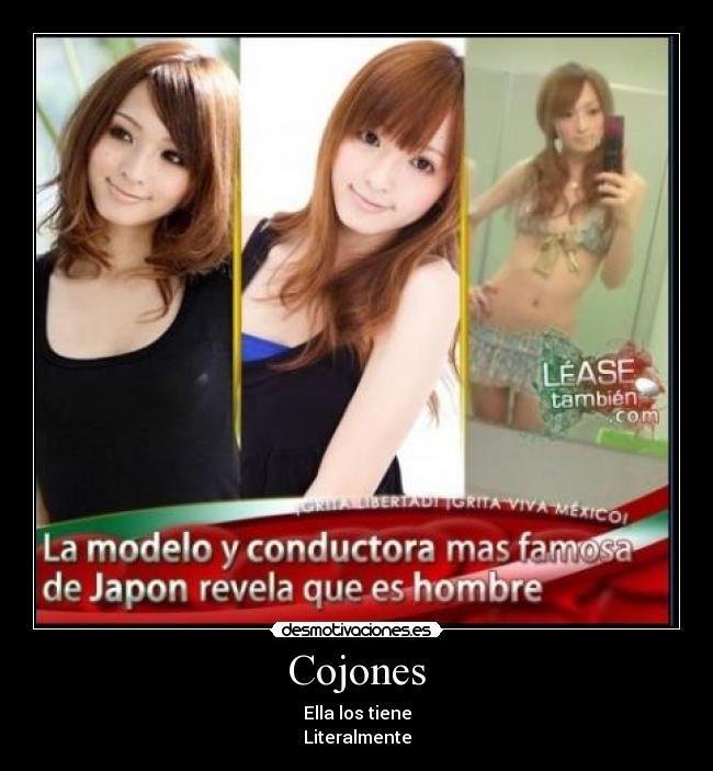Cojones - Ella los tiene
Literalmente