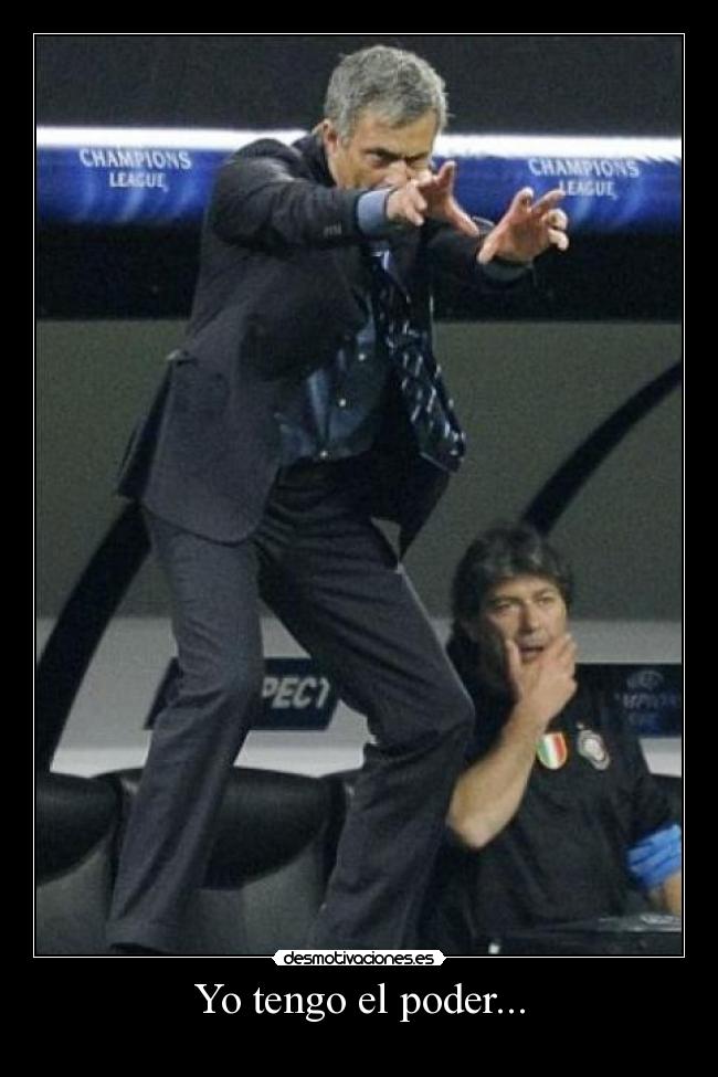 Yo tengo el poder... - 