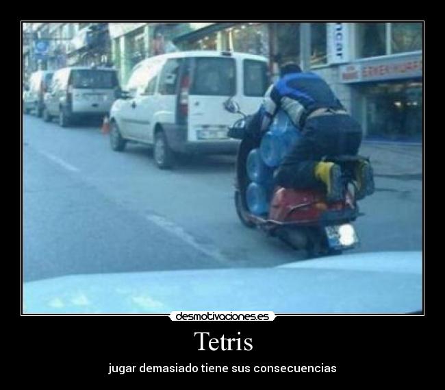 Tetris - jugar demasiado tiene sus consecuencias