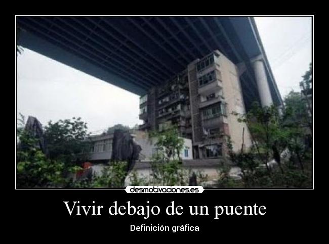 Vivir debajo de un puente -