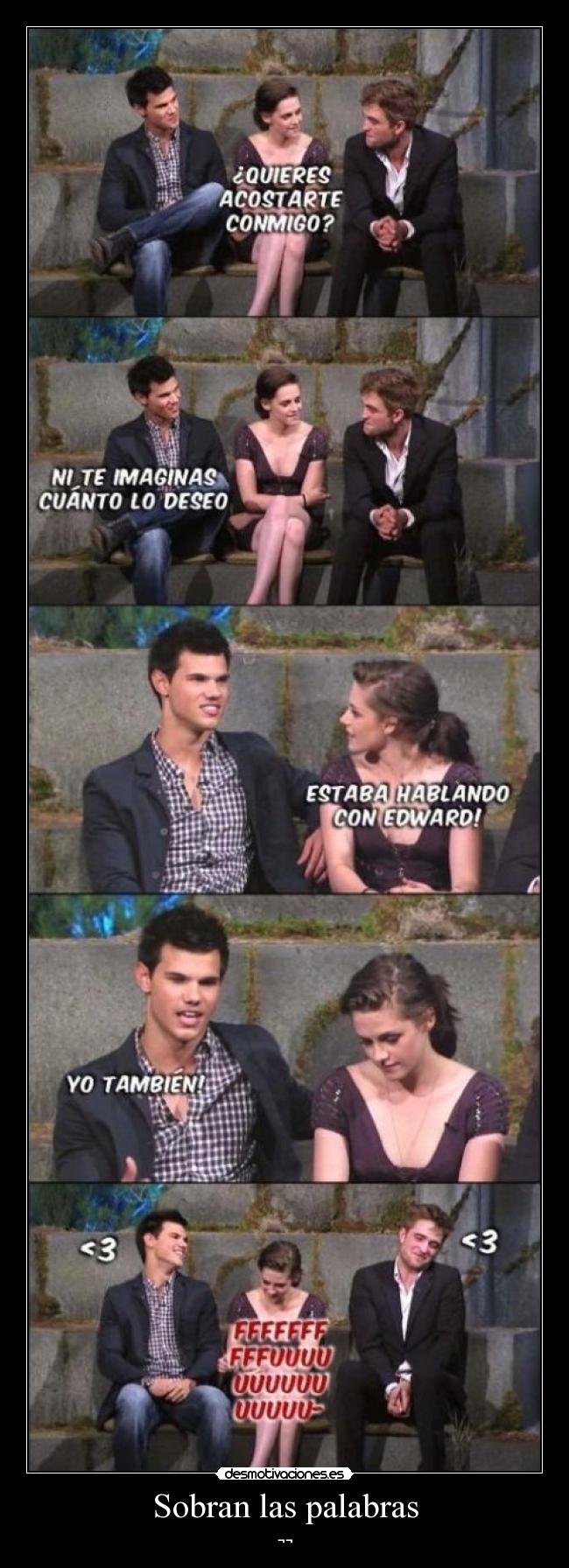 Sobran las palabras - ¬¬